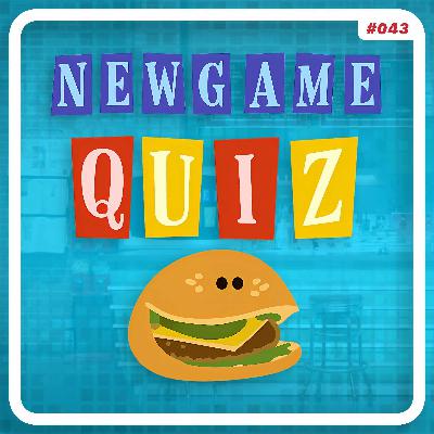 NewGame+ #043 - NewGameQuizz