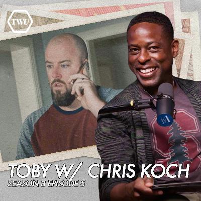 Becoming Toby | "Toby" (305) with special guest Director Chris Koch