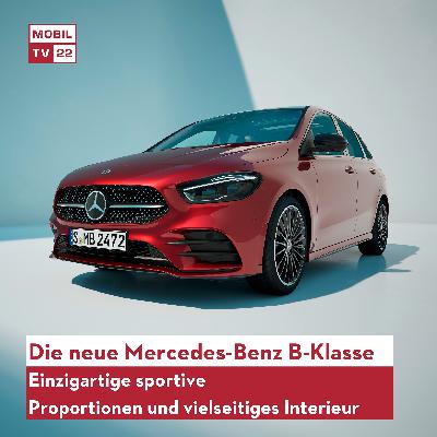Die Mercedes-Benz B-Klasse (2023): Einzigartige sportive Proportionen - Highlights & Infos | Preview
