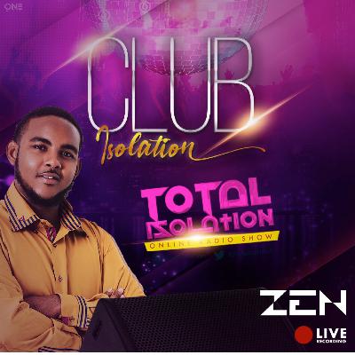 Club Isolation (DJ#1) EP2 (Dancehall Badness & Bashment)- Zen The DJ Club Isolation (DJ#1) EP2 (Dancehall Badness & Bashment)- Zen The DJ
