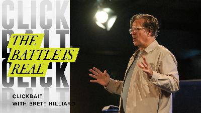 Clickbait: The Battle is Real (Audio)