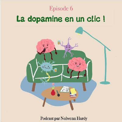 La dopamine en un clic !