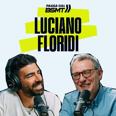 Prof. FLORIDI | L'intelligenza artificiale è il presente! | Passa dal BSMT _ S05E13 Prof. FLORIDI | L'intelligenza artificiale è il presente! | Passa dal BSMT _ S05E13