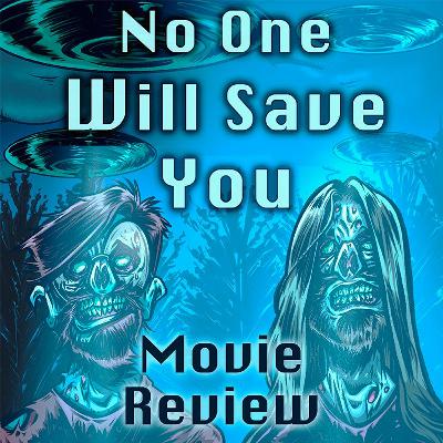 Episode 25 - No One Will Save You (2023) Episode 25 - No One Will Save You (2023)