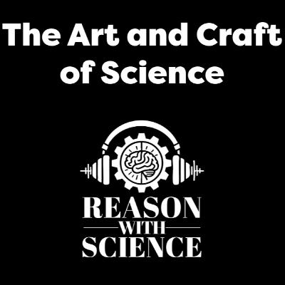 The Art and Craft of Science with Kenneth Catania | Reason with Science | Scientific method