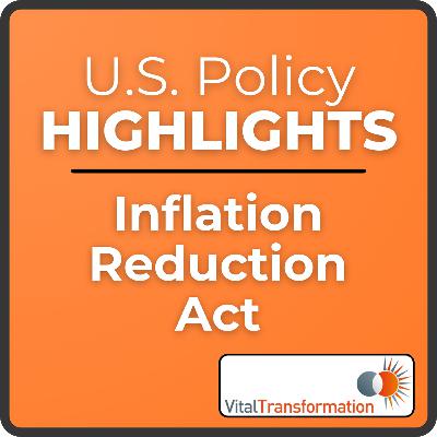 2025 US Policy Highlights - Inflation Reduction Act (IRA) Part 2