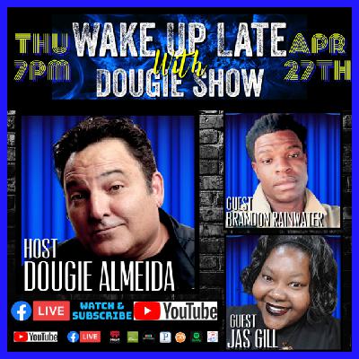 Apr 27, 2023 with Dougie Almeida, Brandon Rainwater & Jas Gill