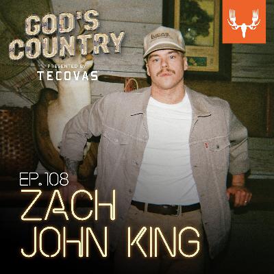 Ep. 108: Touring with Morgan Wallen, Quail Hunting, and Frozen Pizzas with Zach John King