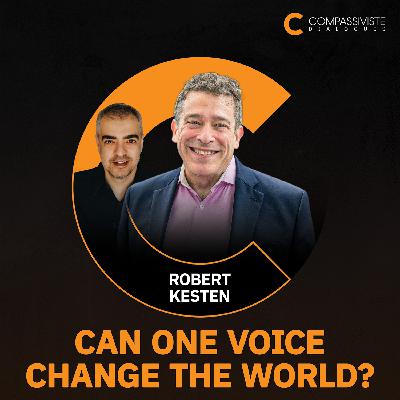 How Collective Memory & Action Can Redefine Human Rights - Robert Kesten's Vision