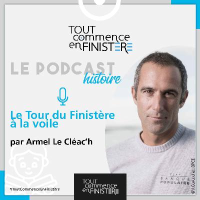Le Tour du Finistère à la Voile, vu par Armel Le Cléac'h