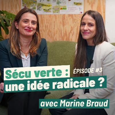 La sécu verte, une idée radicale ? Avec Marine Braud. La sécu verte, une idée radicale ? Avec Marine Braud.