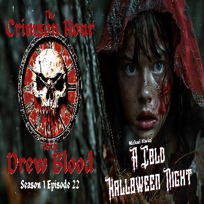 Season 1, Episode 22: A Cold Halloween Night by Michael Marks