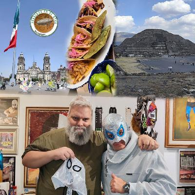 S24 Ep656: Perdidos En El Éter #656 - Earth Trek: México / Axel, El Heredero de Plata (Nieto del Santo)