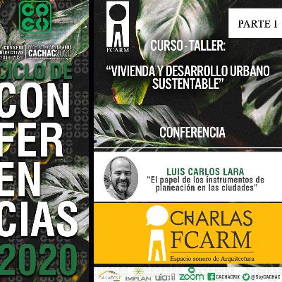 EL PAPEL DE LOS INSTRUMENTOS DE PLANEACIÓN EN LAS CIUDADES Luis Carlos Lara Damken EL PAPEL DE LOS INSTRUMENTOS DE PLANEACIÓN EN LAS CIUDADES Luis Carlos Lara Damken