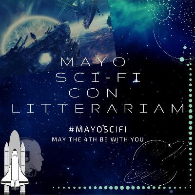 Litterariam Podcast 1x17 ESPECIAL #mayoscifi A Matos le gusta leer, Idiolecto Rafa Araujo Litterariam Podcast 1x17 ESPECIAL #mayoscifi A Matos le gusta leer, Idiolecto Rafa Araujo