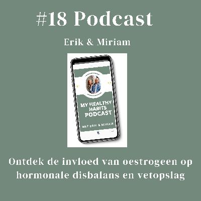 #18 Ontdek de invloed van oestrogeen op hormonale disbalans en vetopslag