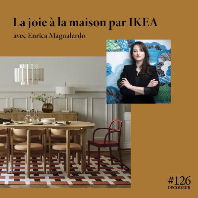 #126 La joie à la maison selon IKEA