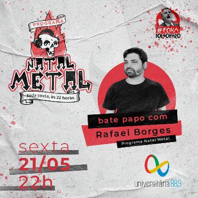 Programa Natal Metal 12 com Rafael Borges