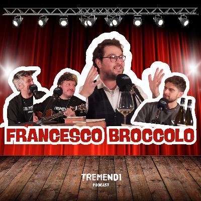 L’Agricoltura di “una volta” con Francesco Broccolo | Tremendi Podcast | Stag.3 Ep.8