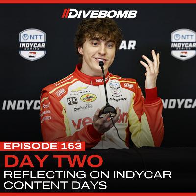 Episode 153 - IndyCar Content Days Part 2