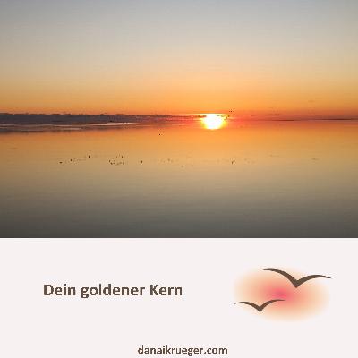 #11 Dein goldener Kern