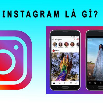 Instagram là gì? Cách sử dụng Instagram cho người mới