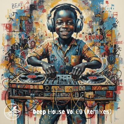 Daddycue - Deep House Vol 09 (Remixes)