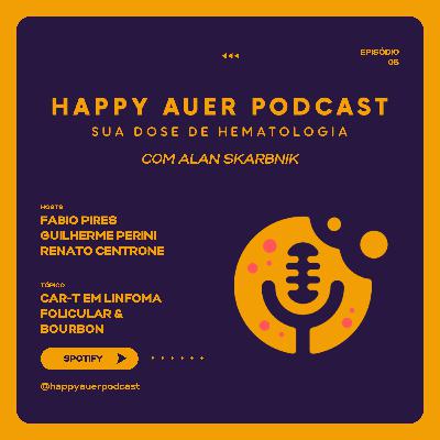 CAR-T em Linfoma Folicular & Bourbon