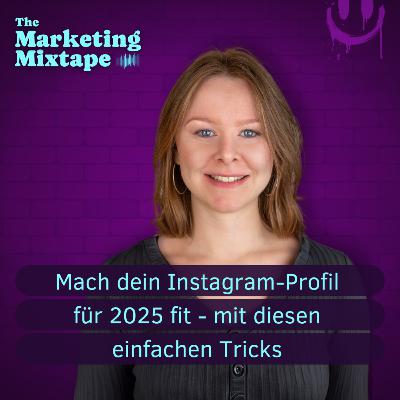 N046 Mach dein Instagram-Profil für 2025 fit - mit diesen einfachen Tricks