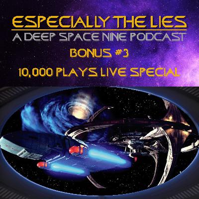 10,000 Plays Live Special - Star Trek Deep Space Nine - Bonus 3