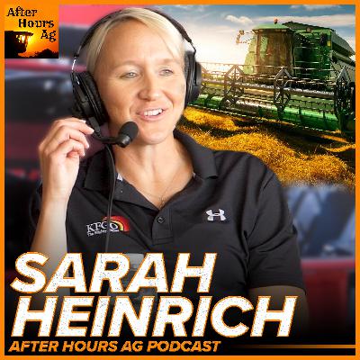 How Ag Reporting has Changed with Sarah Heinrich