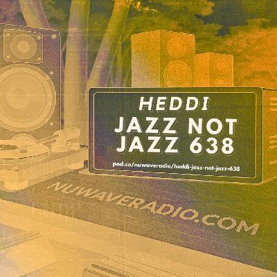 Heddi - Jazz Not Jazz 638
