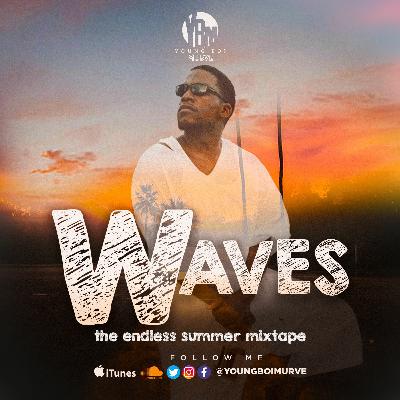 Waves: Dancehall Edition