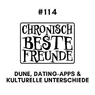 Dune, Dating-Apps und kulturelle Unterschiede