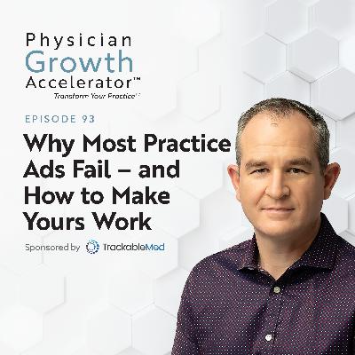 Why Most Practice Ads Fail – and How to Make Yours Work
