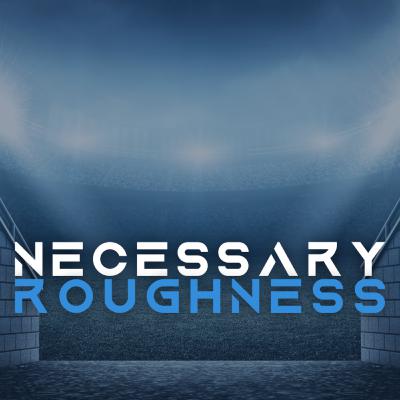 NFL Draft Recap | Necessary Roughness