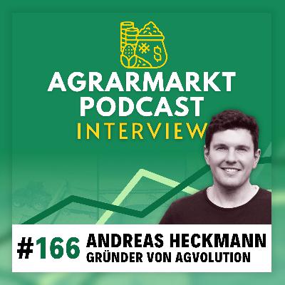 #166 🌱 KI im Pflanzenbau mit Startup-Gründer Andreas Heckmann von Agvolution
