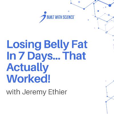 How I Lost My Belly Fat in 7 Days (Science Experiment)