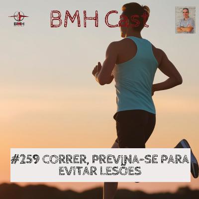 #259 CORRER, PREVINA-SE PARA EVITAR LESÕES