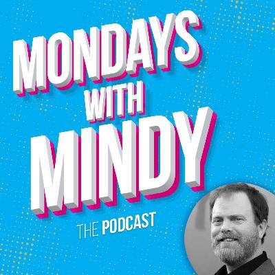 Mondays With Mindy | Season 5, Episode 11: Rainn Wilson