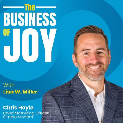 The Power of Generous Laughter: How Chris Hoyle Builds Brand Loyalty and Culture at Simple Modern