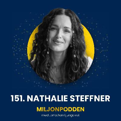 151. Nathalie Steffner - Nu släpper vi Miljonshowen 2026