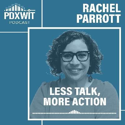 Rachel Parrott: Less talk more action