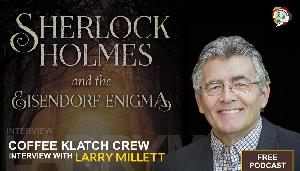 Larry Millett Interview - Sherlock Holmes Author