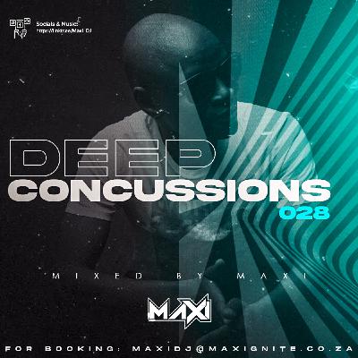 Deep Concussions 028 (Mixed By Maxi) Deep Concussions 028 (Mixed By Maxi)