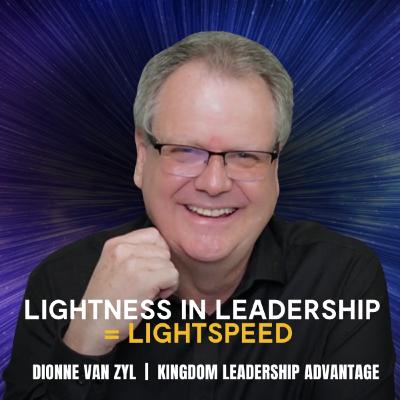 Lightness in Leadership = Lightspeed