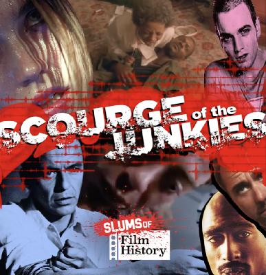 Episode 61: Scourge of the Junkies