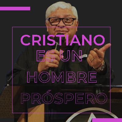 Cristiano es un hombre Próspero