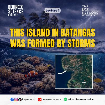 Lec1 - This island in Lumaniag, Batangas was formed by storms Lec1 - This island in Lumaniag, Batangas was formed by storms
