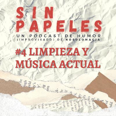 4. Limpieza y música actual 4. Limpieza y música actual